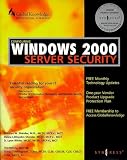 Configuring Windows 2000 Server Security (Syngress)