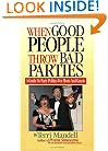 When Good People Throw Bad Parties: A Guide to Party Politics for Hosts and Guests