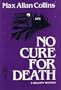 No Cure for Death: A Mallory Novel
