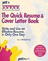 The Quick Resume and Cover Letter Book - Write an Effective Resume in Only One Day (Includes More Than 60 Sample Resumes)