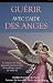 Guérir avec l'aide des anges