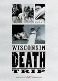 Wisconsin Death Trip