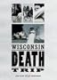 Wisconsin Death Trip