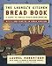 Image of The Laurel's Kitchen Bread Book: A Guide to Whole-Grain Breadmaking