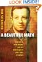 A Beautiful Math: John Nash, Game Theory, and the Modern Quest for a Code of Nature