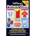 Warman's Pattern Glass (Warman's Encyclopedia of Antiques and Collectibles) by Ellen Tischbein Schroy