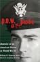 P.O.W. in the Pacific: Memoirs of an American Doctor in World War II