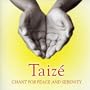 Taize: Chant