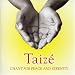Taize: Chant