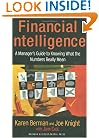 Financial Intelligence: A Manager's Guide to Knowing What the Numbers Really Mean