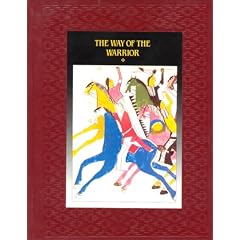 The Way of the Warrior (American Indians)