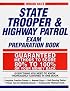 Norman Hall's State Trooper & Highway Patrol Exam Preparation Book