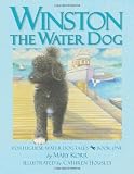 WINSTON THE WATER DOG: PORTUGUESE WATER DOG TALES, Mom's Choice Awards Recipient