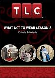 DVD : What Not To Wear Season 3 - Episode 8: Melanie