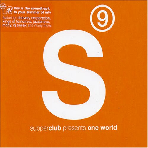 CD-Charts  Search : Supperclub Presents: One World
