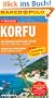 Korfu: Reisen mit Insider-Tipps - Mit Reiseatlas