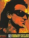U2: Faraway So Close