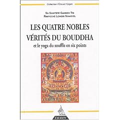Les quatre nobles v�rit�s du Bouddha et le yoga du souffle en six points