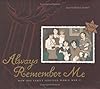 Always Remember Me: How One Family Survived World War II
