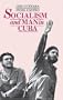 Socialism and Man in Cuba