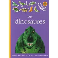 Les dinosaures : Avec 60 autocollants