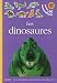 Les dinosaures : Avec 60 autocollants Les dinosaures : Avec 60 autocollants