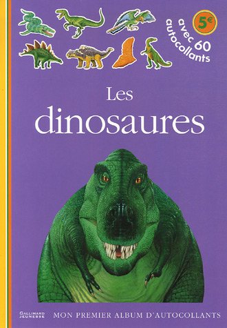Les dinosaures : Avec 60 autocollants