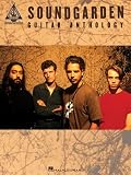 Soundgarden Guitar Anthology (Guitar Recorded Versions)