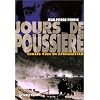 Jours de poussi�re : Choses vues en Afghanistan