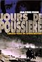 Jours de poussi�re : Choses vues en Afghanistan