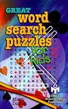 Great Word Search Puzzles For Kids (Mensa)
