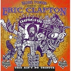 Blues Power: Songs of Eric Clapton