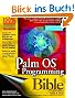 Palm OS Programming Bible (Bible (Wiley))