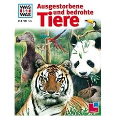 Was ist was?, Bd.56, Ausgestorbene und bedrohte Tiere. (Gebundene Ausgabe)