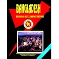Bangladesh Business Intelligence Report by USA IBP