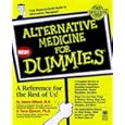 Alternative Medicine for Dummies by James Dillard and Terra Ziporyn