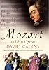 Mozart and His Operas