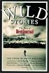 Wild Stories: The Best of Men's Journal