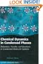Chemical Dynamics in Condensed Phases: Relaxation, Transfer, and Reactions in Condensed Molecular Systems (Oxford Graduate Texts)