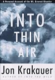 Into Thin Air: A Personal Account of the Mount Everest Disaster