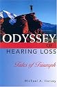 Odyssey of Hearing Loss: Tales of Triumph