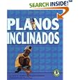 Planos Inclinados inclined Planes And Wedges (Libros De Fisica Para Madrugadores) by Sally M. Walker, Roseann Feldmann, and Andy King