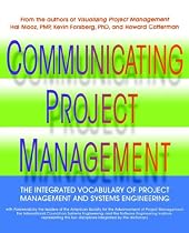 Communicating Project Management: The Integrated Vocabulary of Project Management and Systems Engineering