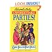Absolutely Unforgettable Parties: Great Ideas for Party People