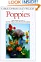 Poppies: The Poppy Family in the Wild and in Cultivation