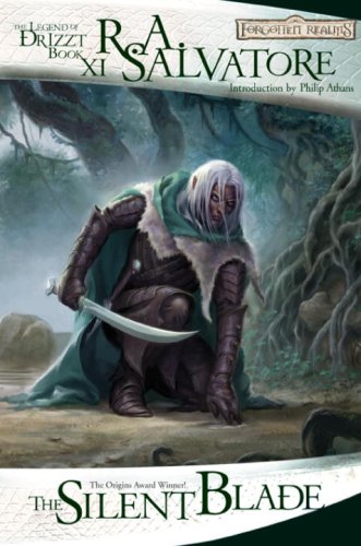 The Silent Blade: The Legend of Drizzt, Book XI, by R.A. Salvatore