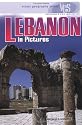 Lebanon in Pictures (Visual Geography. Second Series)