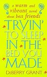 Tryin' to Sleep in the Bed You Made (Trying to Sleep in the Bed You Made)