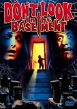 Don't Look In The Basement