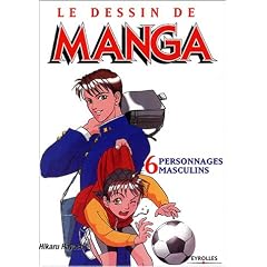Le Dessin de Manga, tome 6 : Personnages masculins, attitudes et expressions